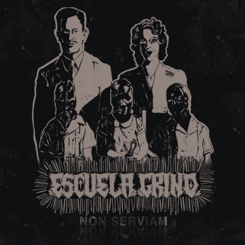 Escuela Grind : Non Serviam